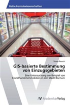 Simon Rausch - GIS-basierte Bestimmung von Einzugsgebieten