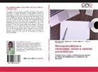 Patricia Aguirre G., María Del Pilar Anaya Avila, César A. Domínguez C. - Sensacionalismo o veracidad, vicios o valores periodísticos