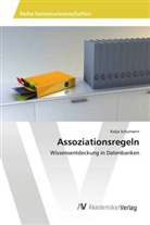 Katja Schumann - Assoziationsregeln