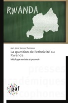 Jean-Marie Vianney Rurangwa, Rurangwa-j - La question de l ethnicite au rwand