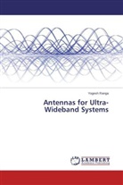Yogesh Ranga - Antennas for Ultra-Wideband Systems