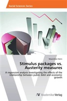 Maximilian Henn - Stimulus packages vs. Austerity measures