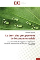 Mohamed Mahfoudi, Mahfoudi-m - Le droit des groupements de l