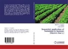 S Hiremath, S M Hiremath, S. M. Hiremath, Vijayalaxmi Sheegihalli, Vijayalaxmi G Sheegihalli, Vijayalaxmi G. Sheegihalli... - Sequential application of herbicides in Soybean (Glycine max L.)