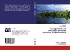S Kale, S B Kale, S. B. Kale, Vilas B Khandare, Vilas B. Khandare - Management and Utilization of Water Resources in Maharashtra