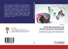 Khatai Aliyev - WTO Membership and South Caucasus Economies