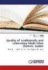 Mashaer Bakheit, Abdel Monei Sulieman, Abdel Moneim Sulieman - Quality of Traditionally and Laboratory Made Ghee (Samin), Sudan