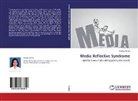 Ramya Verma - Media Reflective Syndrome