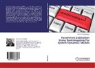 Mohammed Mesabbah - Parameters Estimation Using Bootstrapping For System Dynamics Models