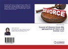 Fatima Mohammadi - Causes of Divorce From the perspective of Islam and Iranian Law