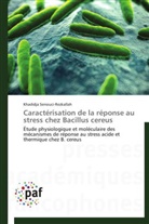 Khadidja Senouci-Rezkallah, Senouci-rezkallah-k - Caracterisation de la reponse au