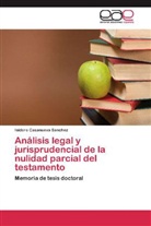 Isidoro Casanueva Sanchez - Análisis legal y jurisprudencial de la nulidad parcial del testamento