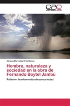 Adriana Mercedes Ortiz Blanco - Hombre, naturaleza y sociedad en la obra de Fernando Boytel Jambú