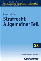 Bernd Heinrich, Bernd (Prof. Dr.) Heinrich, Winfrie Boecken, Winfried Boecken, Korioth, Stefan Korioth - Strafrecht Allgemeiner Teil
