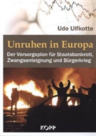 Udo Ulfkotte - Unruhen in Europa