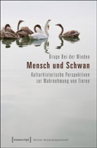Brage bei der Wieden, Brage BeiderWieden, Brage Bei der Wieden - Mensch und Schwan