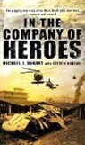 Michael J Durant, Michael J. Durant, Steven Hartov - In The Company Of Heroes