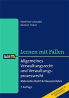 Bastian Finkel, Winfrie Schwabe, Winfried Schwabe - Allgemeines Verwaltungsrecht und Verwaltungsprozessrecht