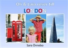 Sara Önnebo - Oli & Laia reser till London