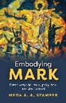 Meda Stamper, Meda A a Stamper, Meda A. A. Stamper, Stamper Meda A. A. - Embodying Mark