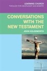 John Holdsworth - Conversations With the New Testament