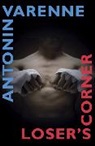 Antonin Varenne - Loser's Corner