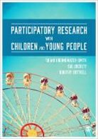 Dorothy Bottrell, Sue Dockett, Et Al, Susan Groundwater Smith, Susan Groundwater-Smith, Susan Dockett Groundwater-Smith - Participatory Research with Children and Young People