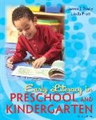 Janice J. Beaty, Linda Pratt - Early Literacy in Preschool and Kindergarten