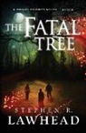 Stephen Lawhead, Stephen R Lawhead, Stephen R. Lawhead - The Fatal Tree