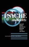 Murray Stein, John Hollwitz - Psyche and Sports