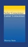 Murray Stein - Solar Conscience Lunar Conscience