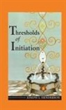 Joseph L Henderson, Joseph L. Henderson - Thresholds of Initiation