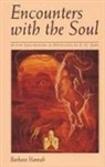 Barbara Hannah - Encounters With the Soul