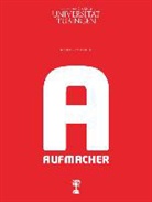 Sabine Brem, Frank Duerr, Konrad Dussel, Frederik Efferenn, Bernd Engler, Silke Fürst... - Aufmacher