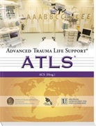 AC - American College of Surgeons, AC, ACS - American College of Surgeons, American College of Surgeons ACS, Urban &amp; Fischer - Advanced Trauma Life Support® (ATLS®)