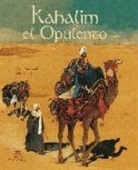 Gérard Moncomble, Anne Romby - KAHALIM EL OPULENTO