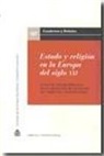 Asociación de Letrados del Tribunal Constitucional. Jornadas - Estado y religión en la Europa del siglo XXI : actas de la Asociación de Letrados del Tribunal Constitucional, celebradas en León el 18 y 19 de octubre de 2007