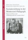 a, Fische, Christian Fischer, Reinhard Fischer, Michael Klein-Landeck, Ludwi... - Sozialerziehung in der Montessori-Pädagogik