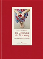 Anto G Leitner, Anton G. Leitner - Im Ursprung ein Ei sprang