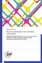 Mabrouk Zemzemi, Zemzemi-m - Nano indentation et matiere utra