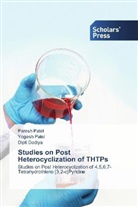 Dipti Dodiya, Pares Patel, Paresh Patel, Yoges Patel, Yogesh Patel - Studies on Post Heterocyclization of THTPs
