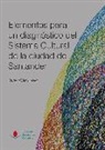 Javier Díaz López - Elementos para un diagnóstico del Sistema Cultural de la ciudad de Santander