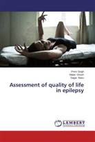 Sagar Basu, Malat Ghosh, Malati Ghosh, Pre Singh, Prem Singh - Assessment of quality of life in epilepsy