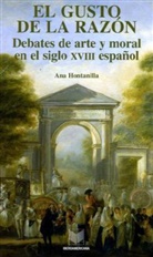Ana Hontanilla, Ana Hontanilla Calatayud - El gusto de la razón.