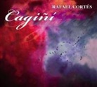 Rafael Cortes - Cagini, 1 Audio-CD (Hörbuch)