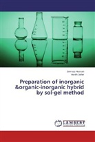 Seena Hussan, Seenaa Hussan, Harith Jaffer - Preparation of inorganic &organic-inorganic hybrid by sol-gel method