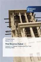 Mahyar Arefi, Venkat Matturi, Venkata Matturi - The Elusive Dubai