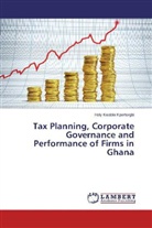 Holy Kwabla Kportorgbi - Tax Planning, Corporate Governance and Performance of Firms in Ghana