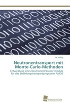 Kai Helbig - Neutronentransport mit Monte-Carlo-Methoden