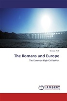 George Reiff - The Romans and Europe